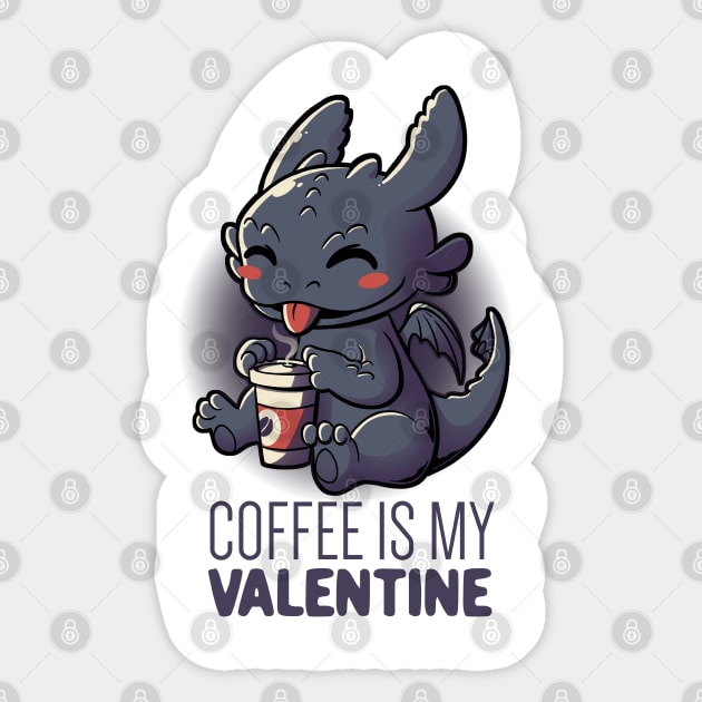 Coffee Is My Valentine Funny Cute Gift Sticker by eduely